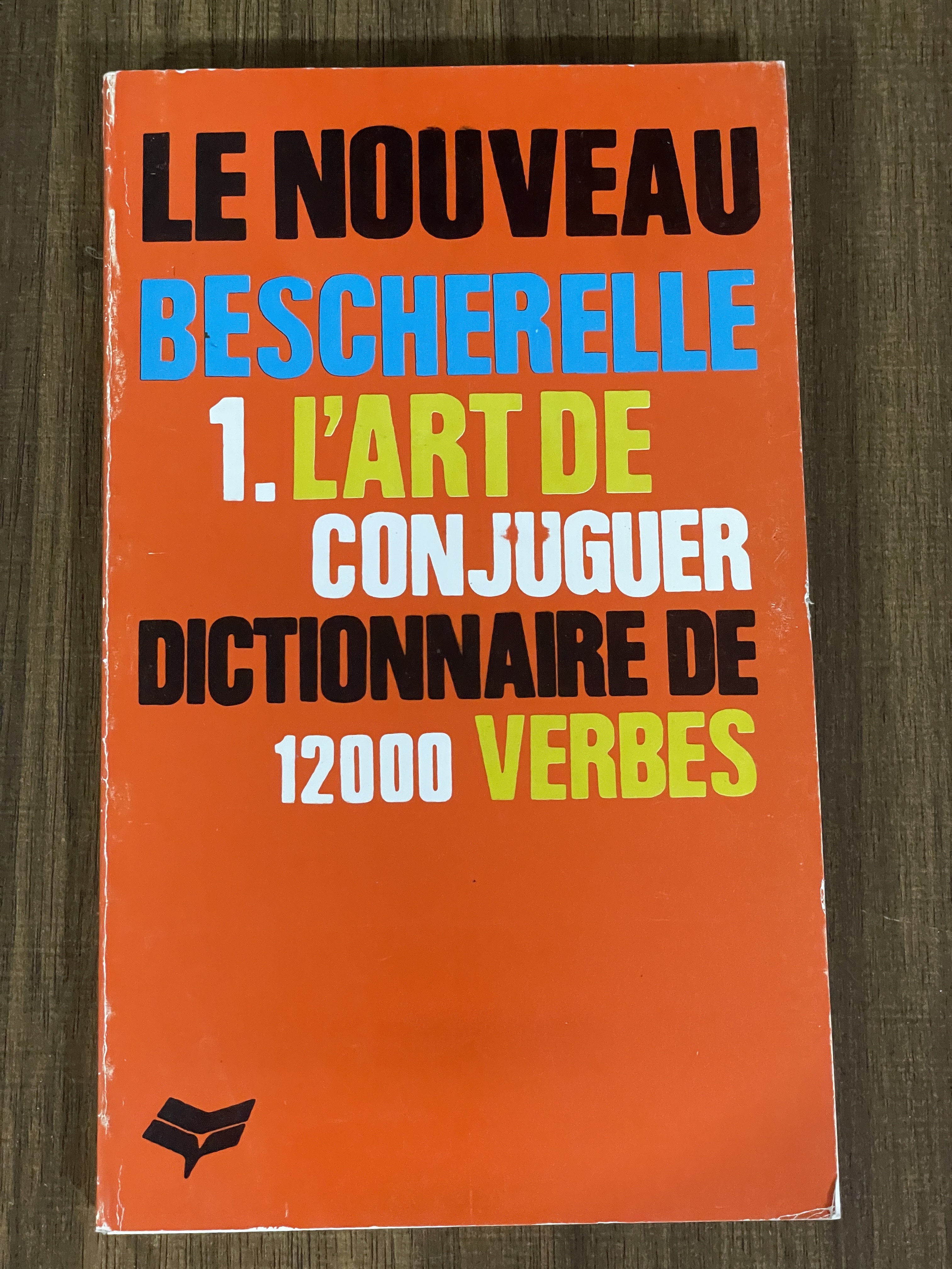 کتاب Le Nouveau Bescherelle 1 Lart de Conjuguer Dictionnaire De 12000 Verbes - دست دوم