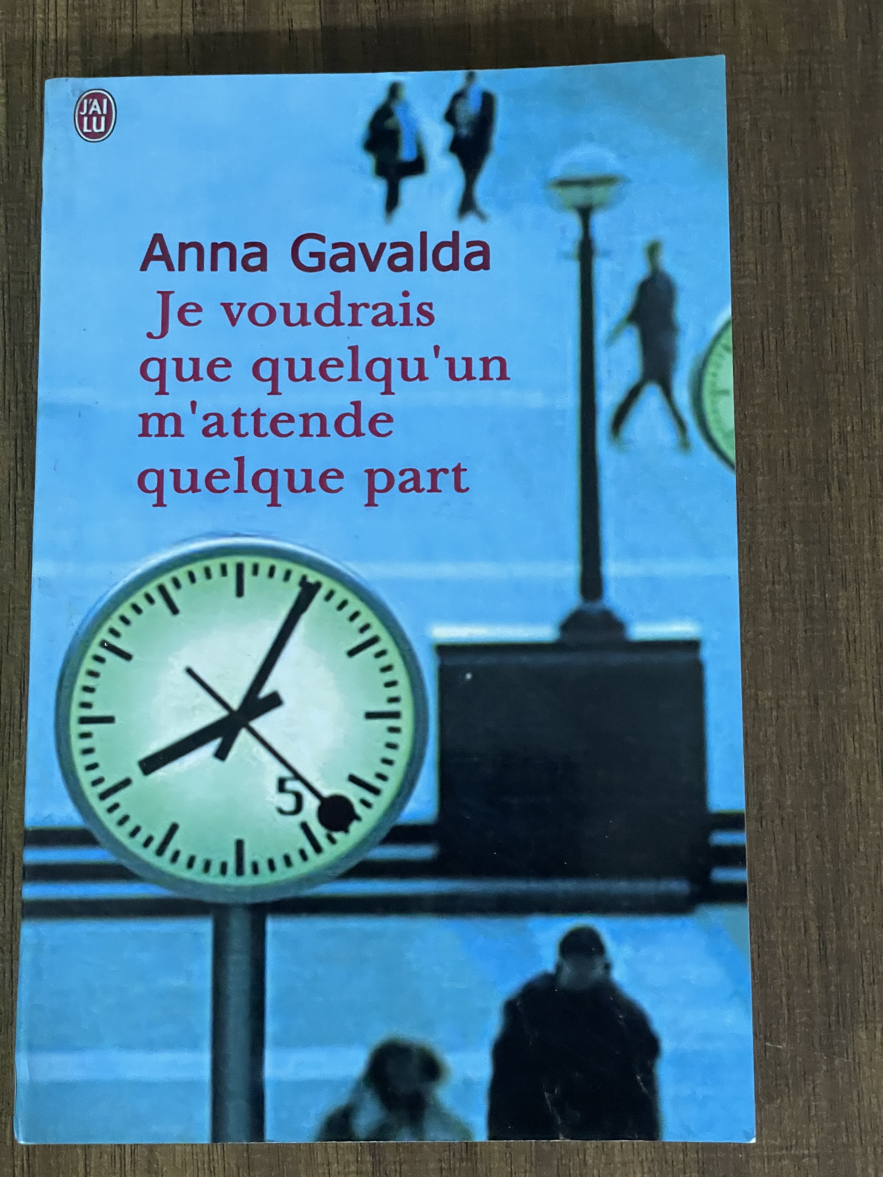کتاب Anna Gavalda Je Voudrais Que Quelquun mattende Quelque Part - دست دوم